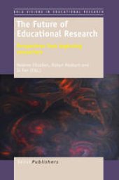 book The Future of Educational Research: Perspectives from Beginning Researchers