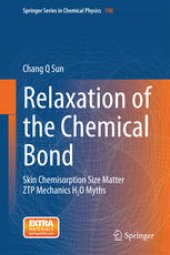 book Relaxation of the Chemical Bond: Skin Chemisorption Size Matter ZTP Mechanics H2O Myths