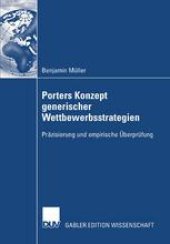 book Porters Konzept generischer Wettbewerbsstrategien: Präzisierung und empirische Überprüfung