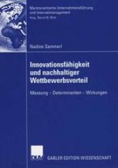 book Innovationsfähigkeit und nachhaltiger Wettbewerbsvorteil: Messung — Determinanten — Wirkungen