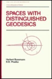 book Spaces With Distinguished Geodesics