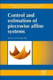 book Control and Estimation of Piecewise Affine Systems