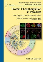 book Protein Phosphorylation in Parasites: Novel Targets for Antiparasitic Intervention