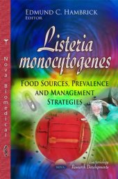 book Listeria monocytogenes: Food Sources, Prevalence and Management Strategies