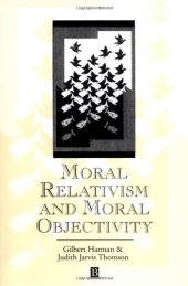 book Moral Relativism and Moral Objectivity