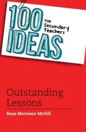 book 100 Ideas for Secondary Teachers: Outstanding Lessons