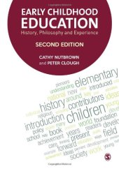 book Early Childhood Education: History, Philosophy and Experience