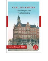 book Der Hauptmann von Köpenick - Ein deutsches Märchen in drei Akten