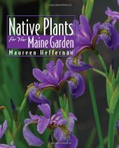 book Native Plants for Your Maine Garden