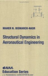 book Structural Dynamics in Aeronautical Engineering