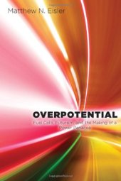 book Overpotential: Fuel Cells, Futurism, and the Making of a Power Panacea