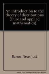 book An introduction to the theory of distributions