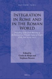 book Integration in Rome and in the Roman World: Proceedings of the Tenth Workshop of the International Network Impact of Empire (Lille, June 23–25, 2011)