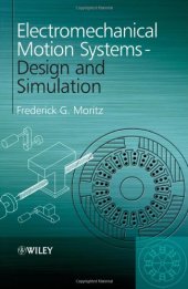 book Electromechanical Motion Systems: Design and Simulation