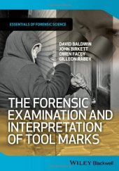 book The Forensic Examination and Interpretation of Tool Marks