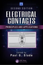 book Electrical Contacts: Principles and Applications, Second Edition
