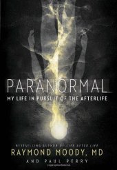 book Paranormal: My Life in Pursuit of the Afterlife