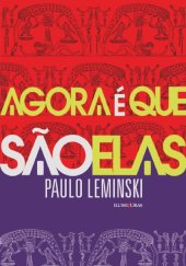 book Agora é que são elas