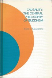 book Causality: The Central Philosophy of Buddhism