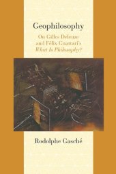 book Geophilosophy: On Gilles Deleuze and Felix Guattari's What Is Philosophy?