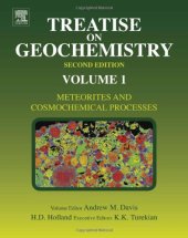 book Treatise on Geochemistry, Volume 1: Meteorites and Cosmochemical Processes