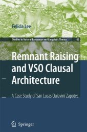 book Remnant Raising and VSO Clausal Architecture: A Case Study of San Lucas Quiavini Zapotec