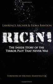 book Ricin!: The Inside Story of the Terror Plot That Never Was