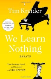 book We Learn Nothing: Essays