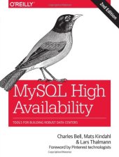 book MySQL High Availability: Tools for Building Robust Data Centers