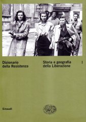 book Dizionario della Resistenza. Storia e geografia della liberazione