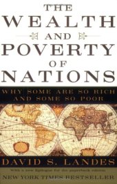 book The Wealth and Poverty of Nations: Why Some Are So Rich and Some So Poor