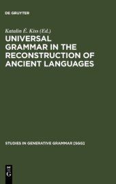 book Universal Grammar in the Reconstruction of Ancient Languages