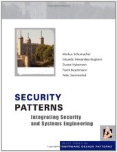 book Security Patterns: Integrating Security and Systems Engineering