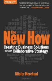 book The New How: Creating Business Solutions Through Collaborative Strategy