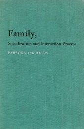 book Family, Socialization and Interaction Process