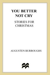 book You Better Not Cry: Stories for Christmas