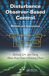 book Disturbance Observer-Based Control: Methods and Applications