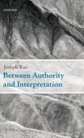 book Between Authority and Interpretation: On the Theory of Law and Practical Reason