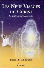 book Les neuf visages du Christ - La quête du véritable initié