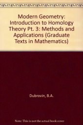 book Modern Geometry: Introduction to Homology Theory Pt. 3: Methods and Applications