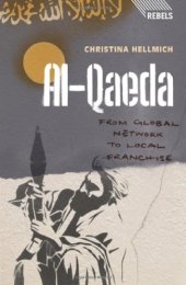 book al-Qaeda: From Global Network to Local Franchise