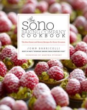 book The SoNo Baking Company Cookbook: The Best Sweet and Savory Recipes for Every Occasion