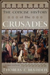 book The Concise History of the Crusades