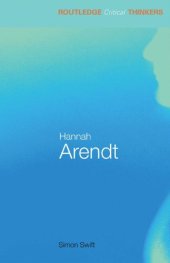 book Hannah Arendt (Routledge Critical Thinkers)