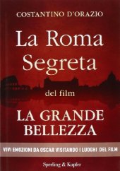 book La Roma segreta del film La Grande Bellezza