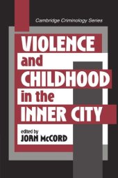 book Violence and Childhood in the Inner City