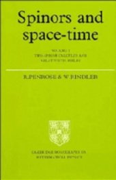 book Spinors and Space-Time, Volume 1: Two-Spinor Calculus and Relativistic Fields