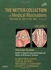 book The Netter Collection of Medical Illustrations: Nervous System, Volume 7, Part II - Spinal Cord and Peripheral Motor and Sensory Systems, 2e