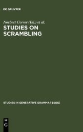 book Studies on Scrambling: Movement and Non-Movement Approaches to Free Word-Order Phenomena