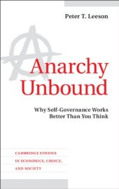 book Anarchy Unbound: Why Self-Governance Works Better Than You Think
